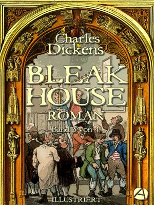 cover image of Bleak House. Roman. Band 3 von 4
